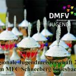 Reg. Jugendmeisterschaft 2015  Sachsen I beim MFC Schneeberg/Griesbach e.V.